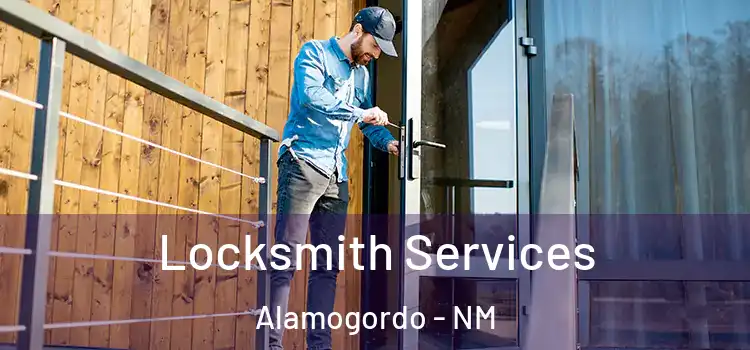 Locksmith Services Alamogordo - NM