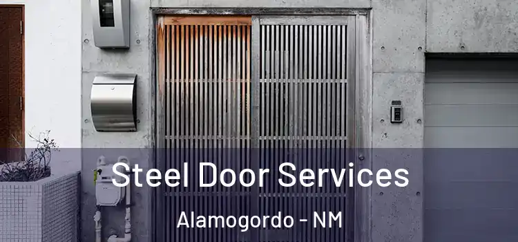 Steel Door Services Alamogordo - NM